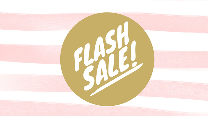 FLASH SALE!